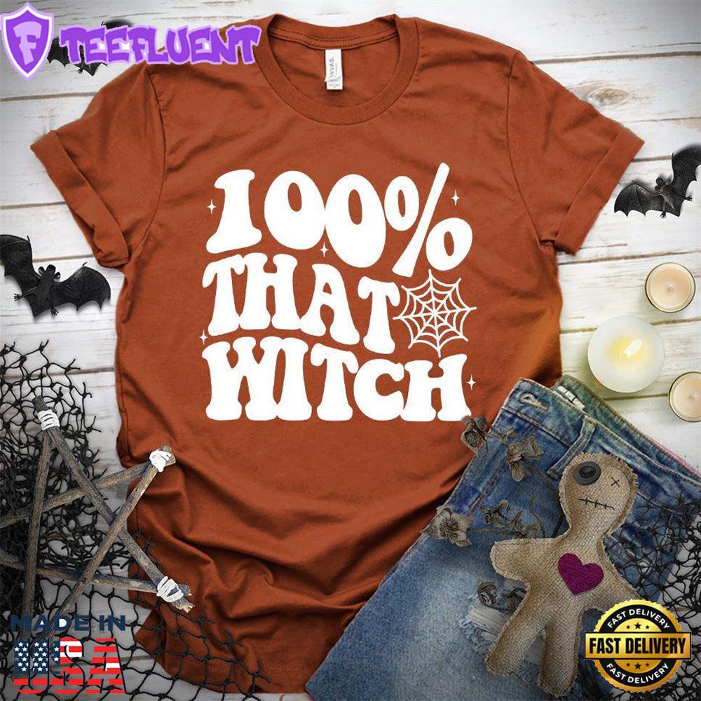100 That Witch T-Shirt