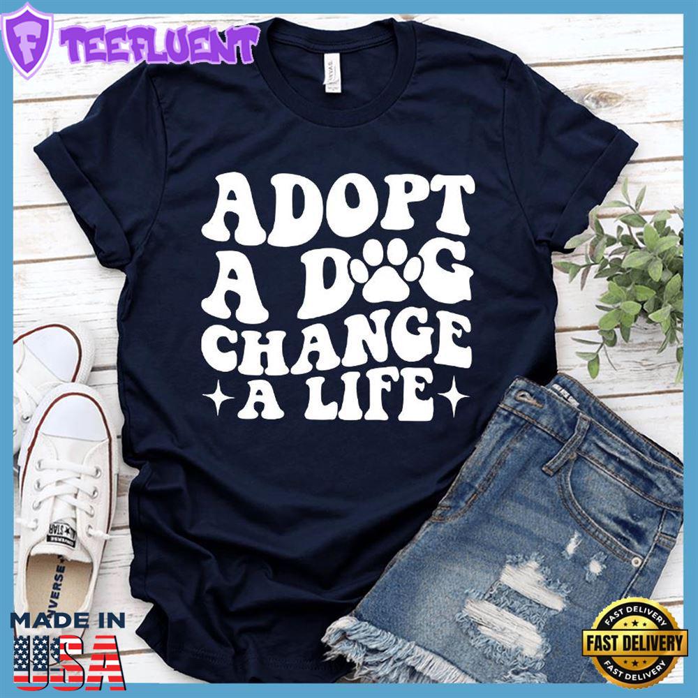 Adopt A Dog Change A Life Retro T-Shirt