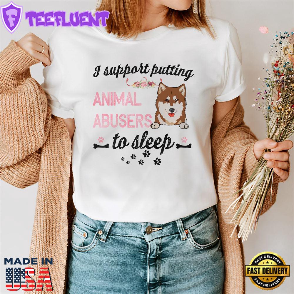Alaskan Malamute Dog Support Putting Animal Abusers To Sleep Shirt