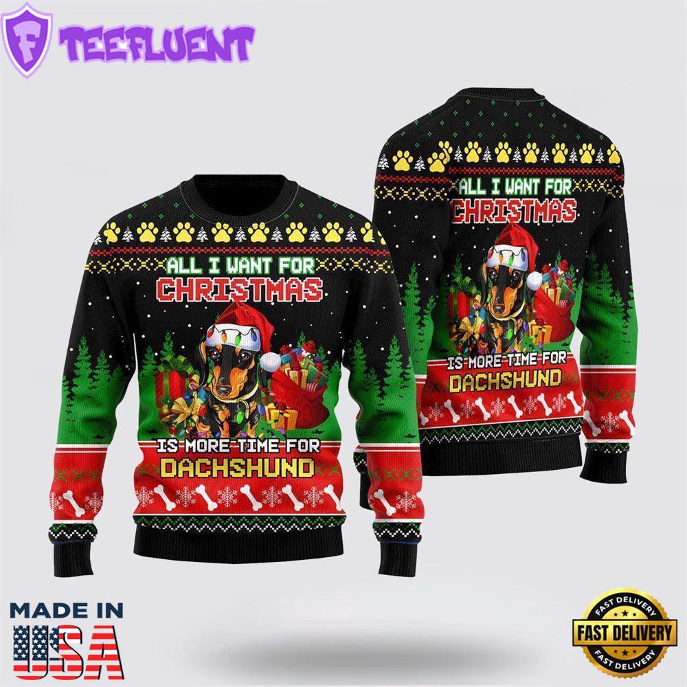 All I Want For Christmas Is Dachshund Ugly Christmas Sweater For Men And Women
