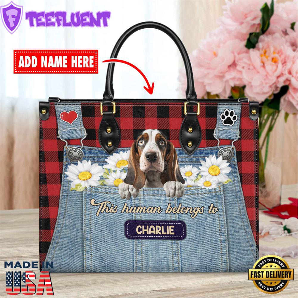 Basset Hound Dog This Human Belongs To Leather Handbag
