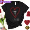 Be Mine Jesus Valentine Unisex T-Shirt