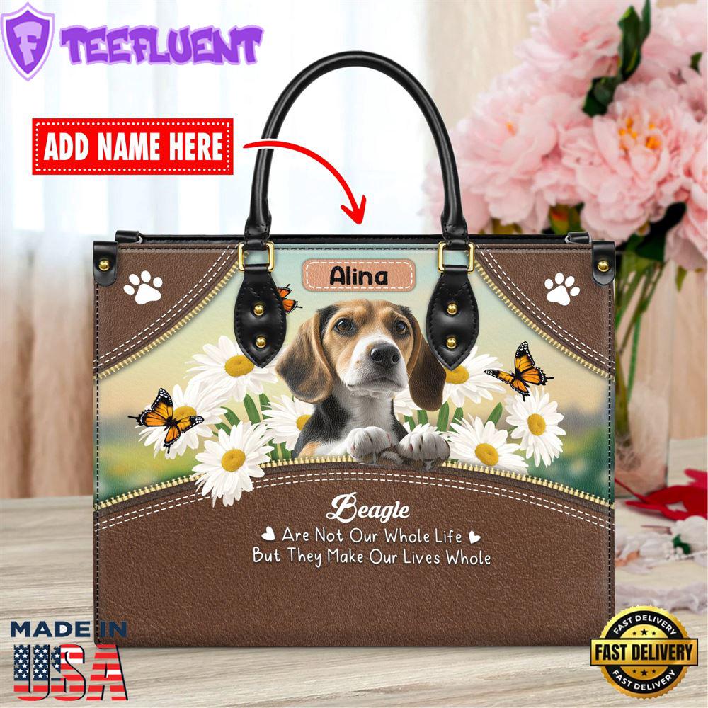 Beagle Dog Are Not Our Whole Life But They Make Our Lives Whole Leather Handbag