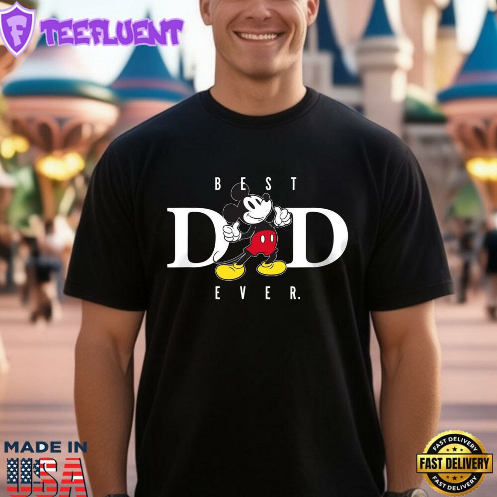 Best Dad Ever Disney Shirt Funny Dad Gift Father's Day Mickey Tee Disney Dad Shirt