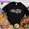 #Blessed Sweatshirt