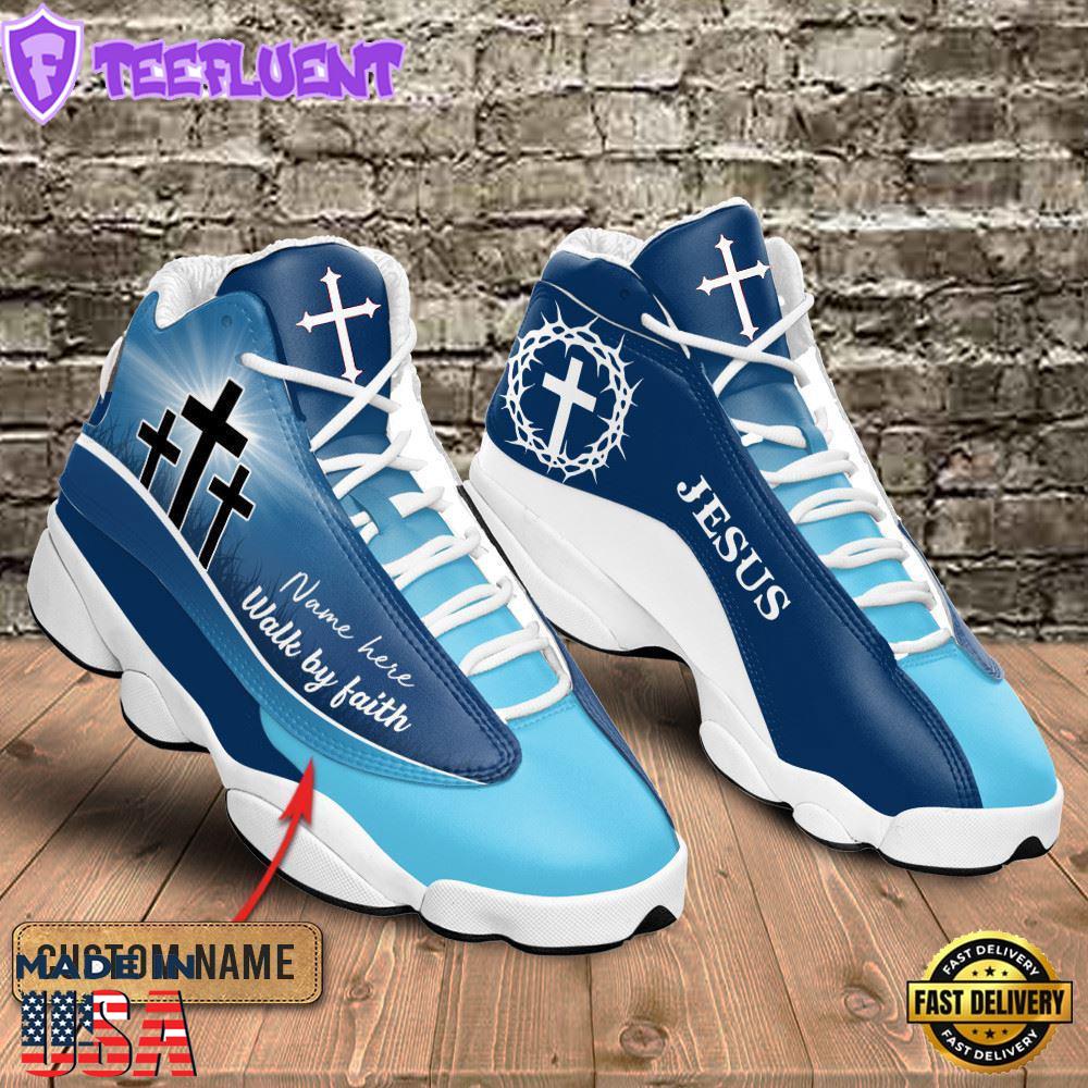 Blue Cross Walk By Faith Jesus Custom Name Jd13 Shoes For Man And Women