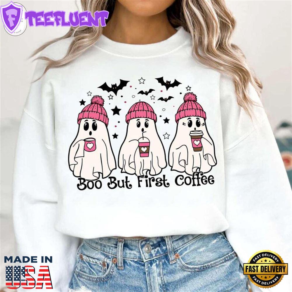 Boo But First Coffee Shirt, Halloween Shirt, Halloween Boo Shirt
