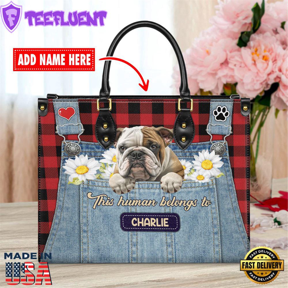 Bull Dog This Human Belongs To Leather Handbag