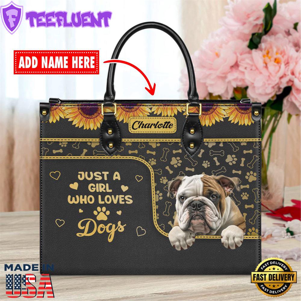 Bulldog Just A Girl Who Loves Dogs Leather Handbag