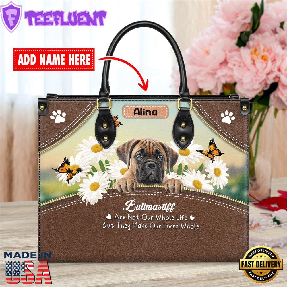 Bullmastiff Dog Are Not Our Whole Life But They Make Our Lives Whole Leather Handbag