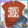 Busy Being A Dog Mama Retro T-Shirt