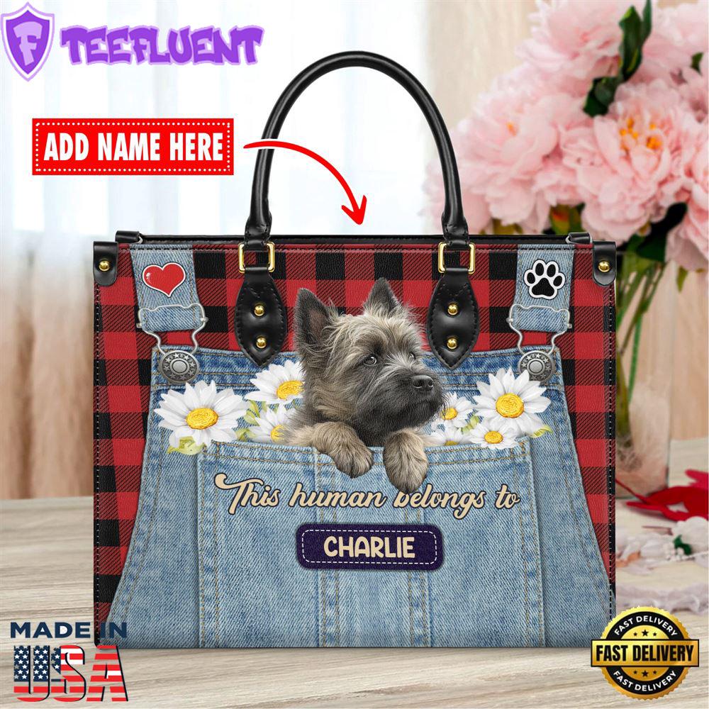 Cairn Terrier Dog This Human Belongs To Leather Handbag