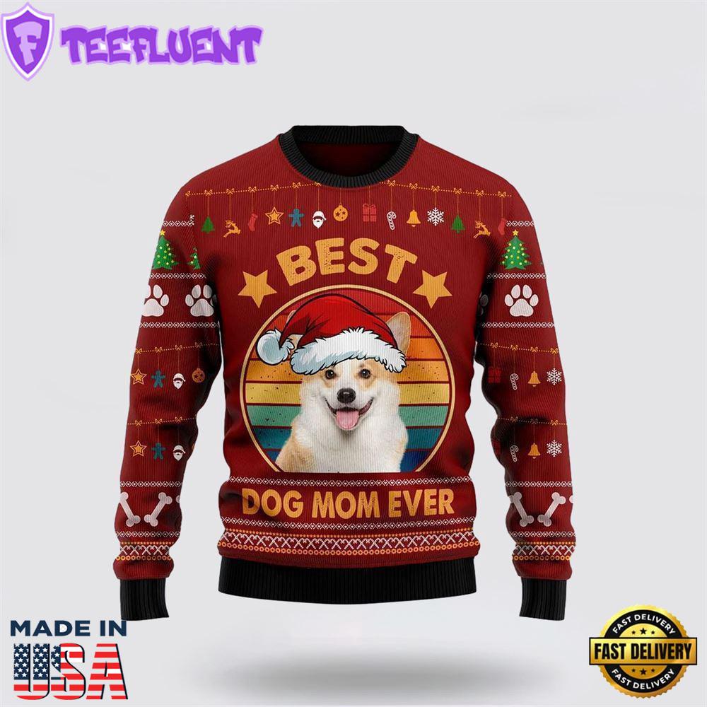 Cardigan Welsh Corgi Best Dog Mom Ever Ugly Christmas Sweater For Men And Women