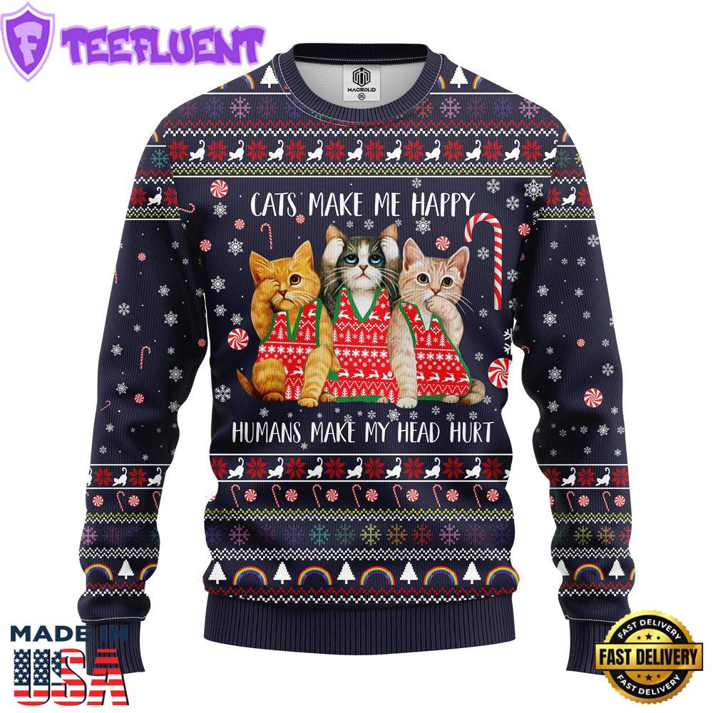 Cat Make Me Happy Ugly Christmas Sweater