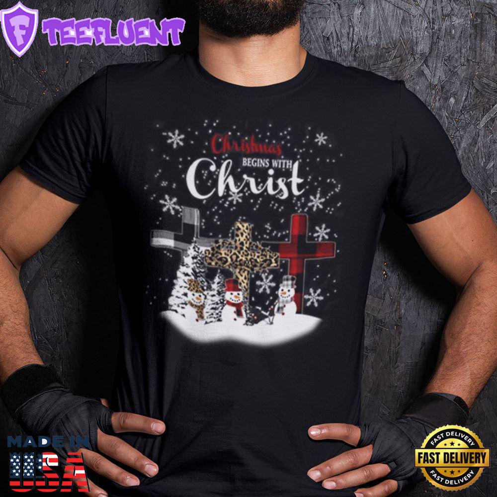 Christmas Begins With Christ Shirt Jesus Lover Snowman