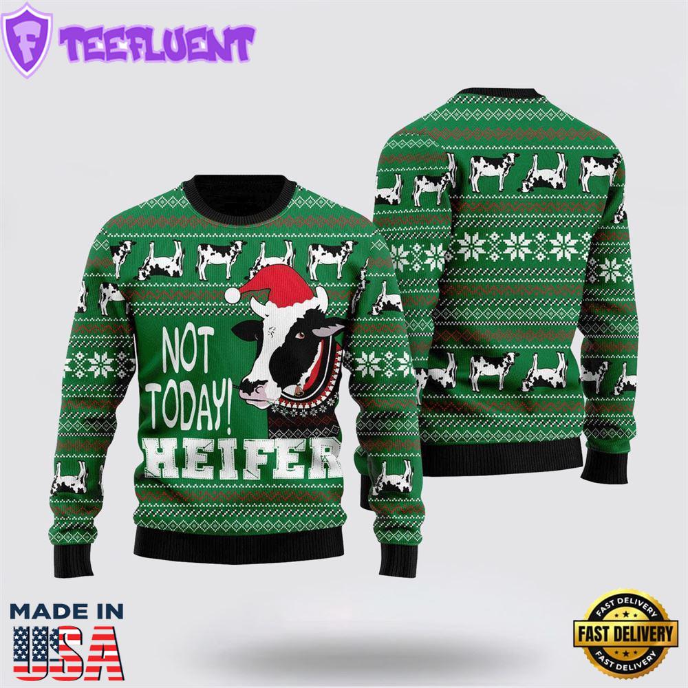 Cow Not Today Ugly Christmas Sweater