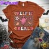 Creep It Real Colored Edition T-Shirt