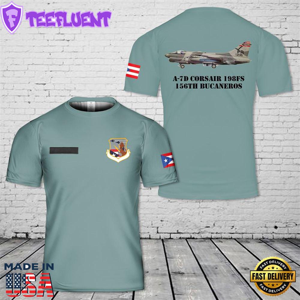 Custom Name Puerto Rico Air National Guard A-7D Corsair 198FS 156th Bucaneros 3D T-shirt