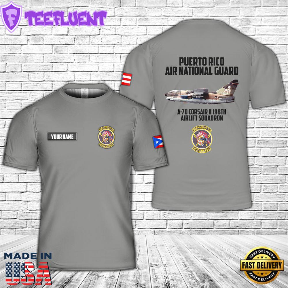 Custom Name Puerto Rico Air National Guard A-7D Corsair II 198th Airlift Squadron T-Shirt 3D