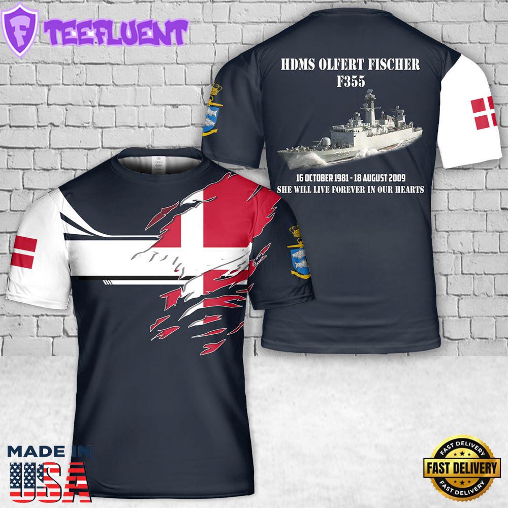 Custom Name Royal Danish Navy Kongelige Danske Marine - Corvette F355 HDMS Olfert Fischer T-Shirt 3D