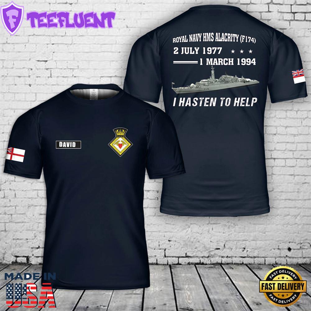 Custom Name Royal Navy HMS Alacrity (F174) 3D T-Shirt