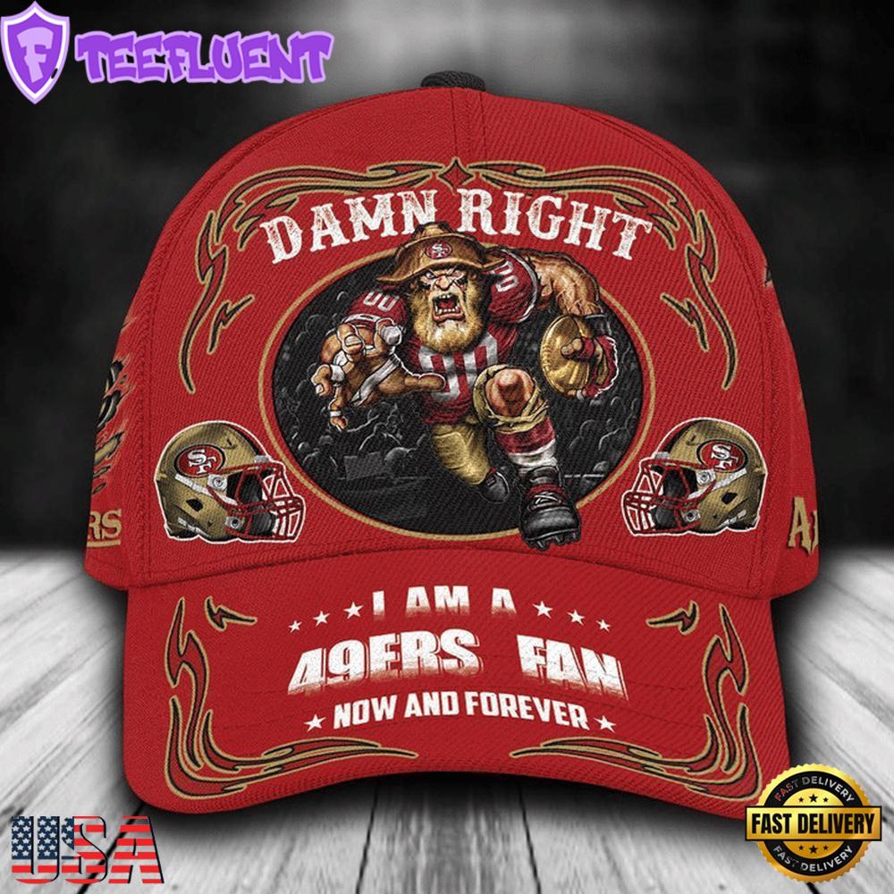 Custom Name San Francisco 49ers NFL Mascot Damn Right Sport Baseball Cap