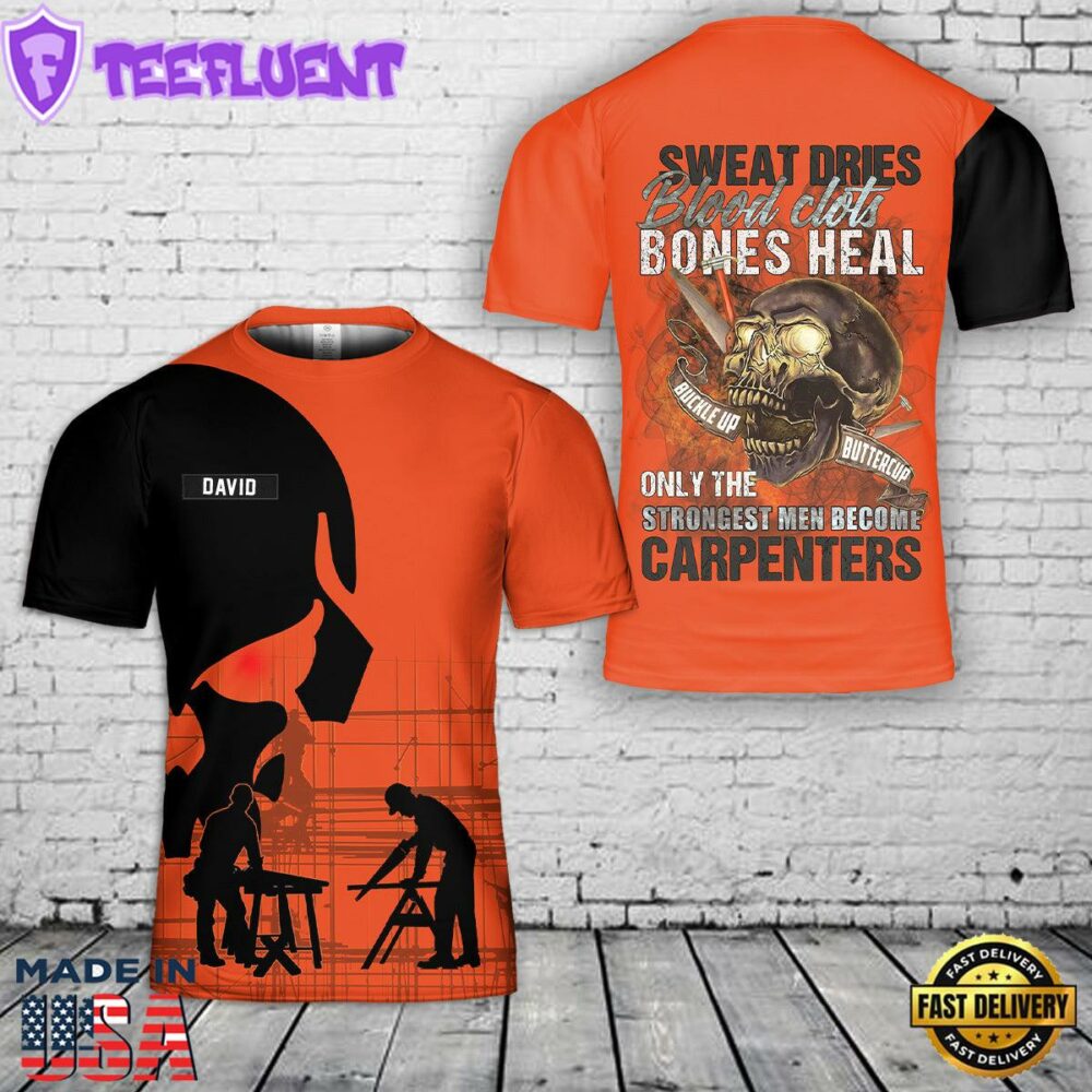 Custom Name Strongest Men Become Carpenter 3D T-Shirt