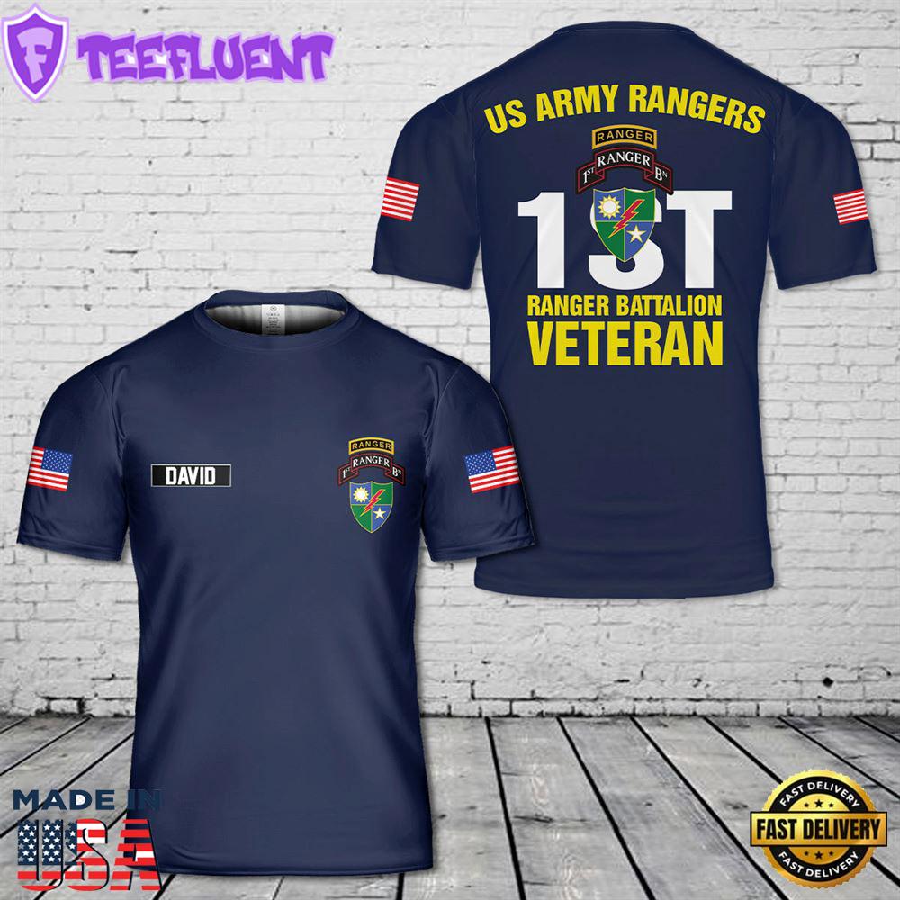 Custom Name US Army Rangers 1st Ranger Battalion Veteran T-Shirt 3D