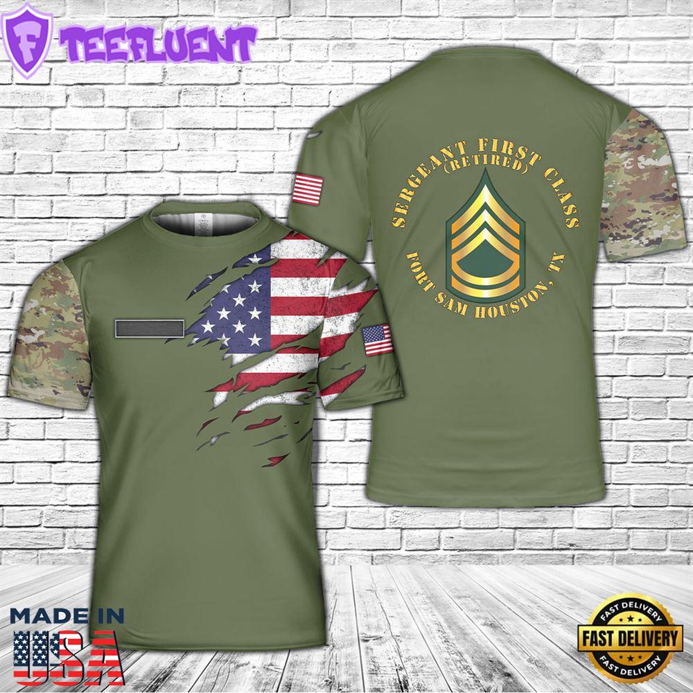 Custom Name US Army Sergeant First Class (SFC) Retired Fort Sam Houston, TX T-Shirt 3D