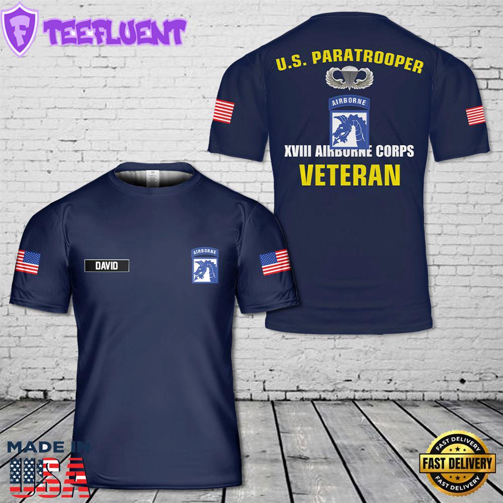 Custom Name US Army XVIII Airborne Corps Veteran Paratrooper T-Shirt 3D