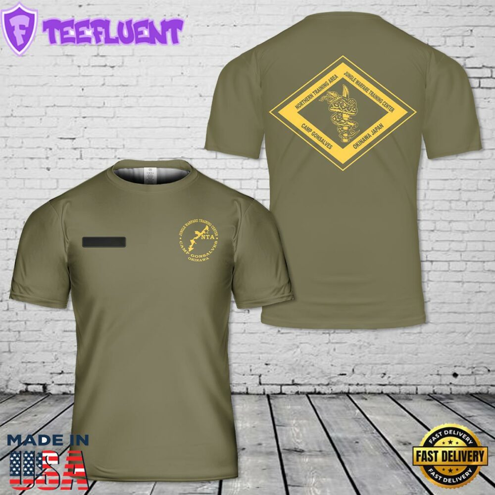 Custom Name US Marine Corps Jungle Warfare Training School - NTA Northern Training Area Okinawa Camp Gonsalves T-Shirt 3D