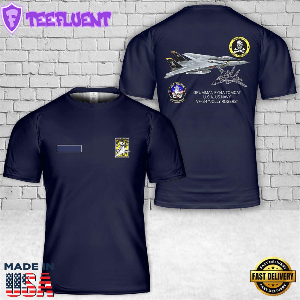 Custom Name US Navy F-14A Tomcat Of VF-84 Jolly Rogers T-Shirt 3D