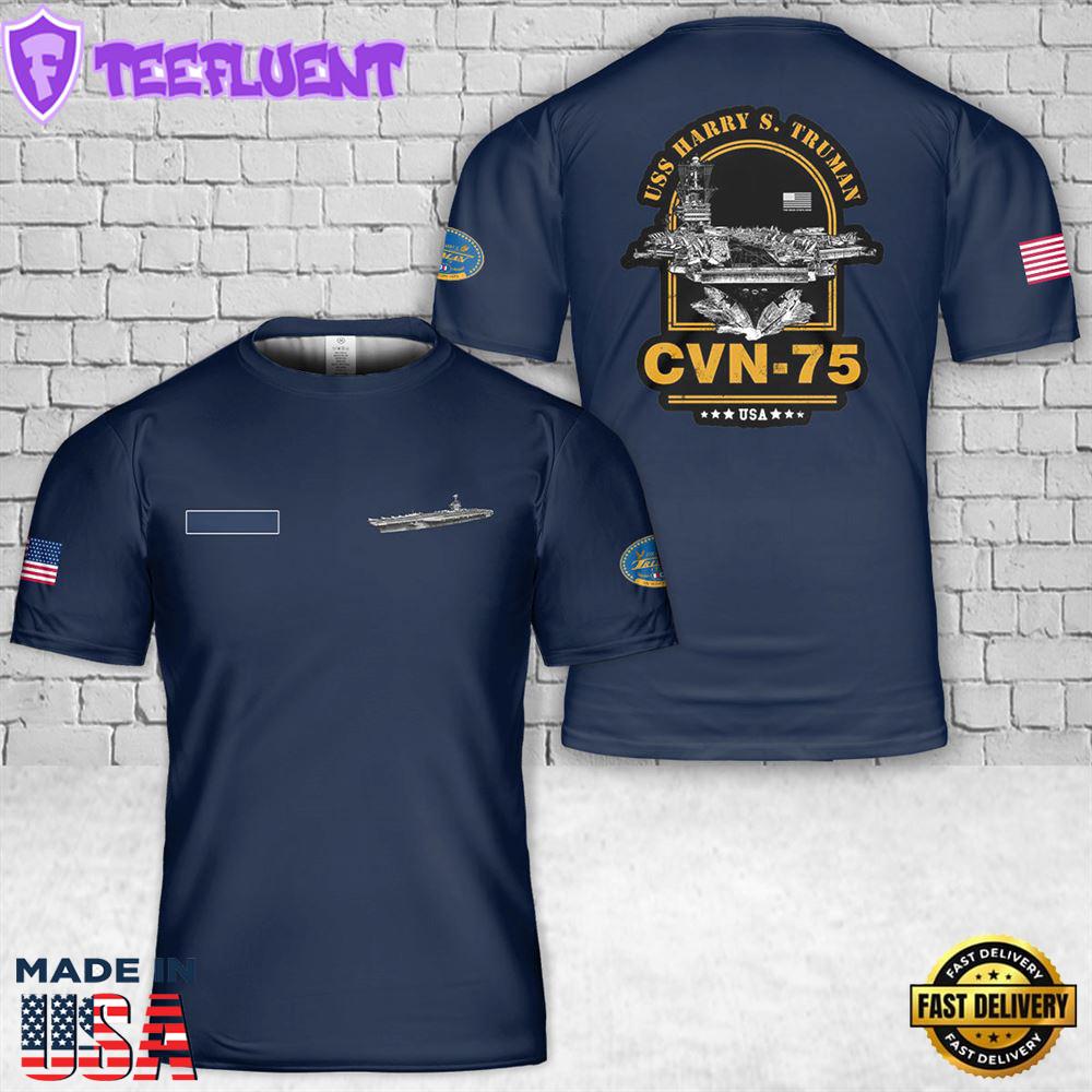 Custom Name US Navy USS Harry S. Truman (CVN-75) - The Buck Stops Here T-Shirt 3D