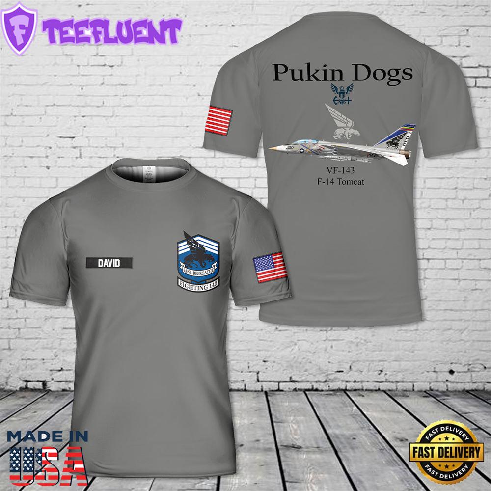 Custom Name US Navy VF-143 Pukin Dogs F-14A Tomcat T-Shirt 3D