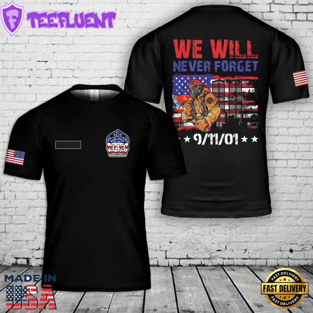Custom Name We Will Never Forget 911 T-Shirt 3D
