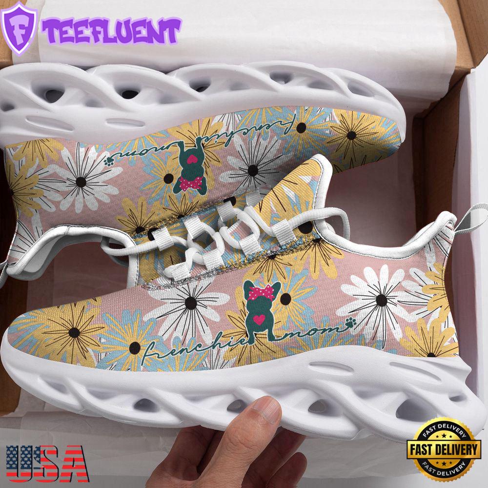 Cute Frenchie Mom, Flowers Max Soul Shoes For Men Women Dog Shoes Running