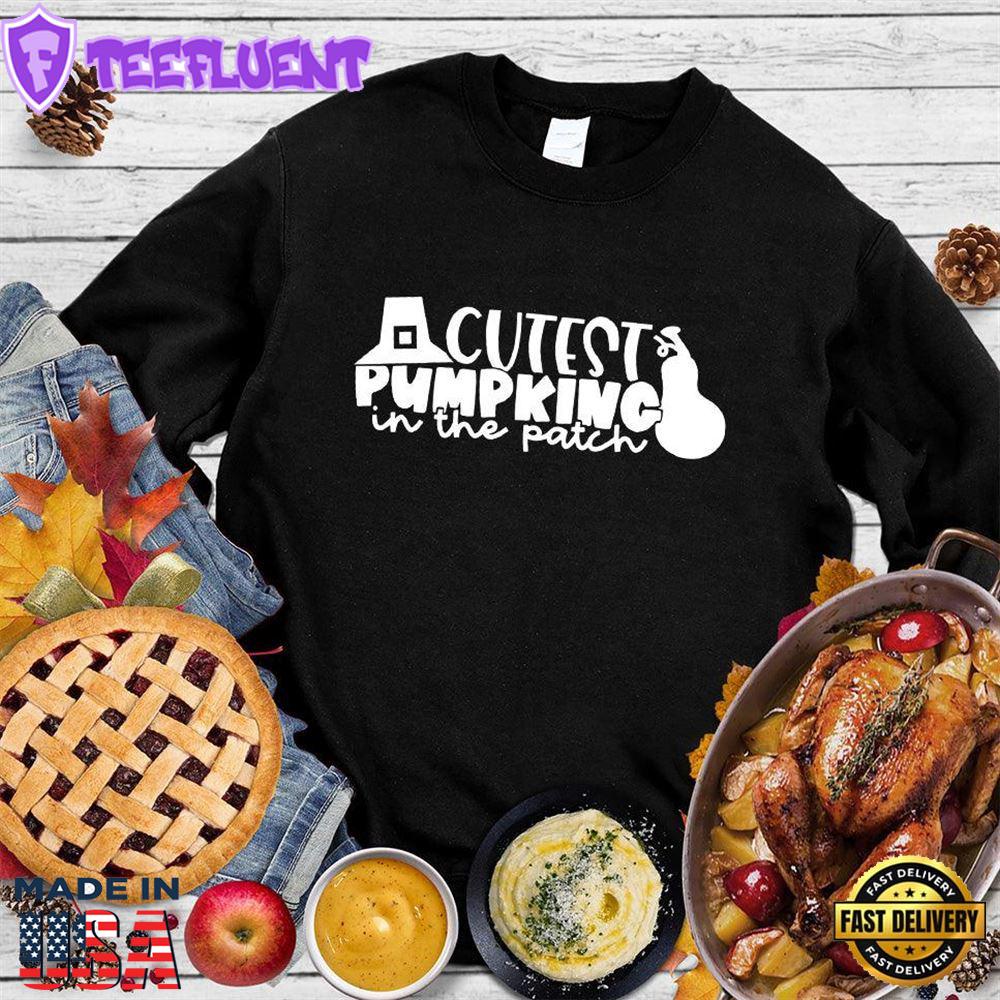 Cutest Pumpking In The Patch Sweatshirt