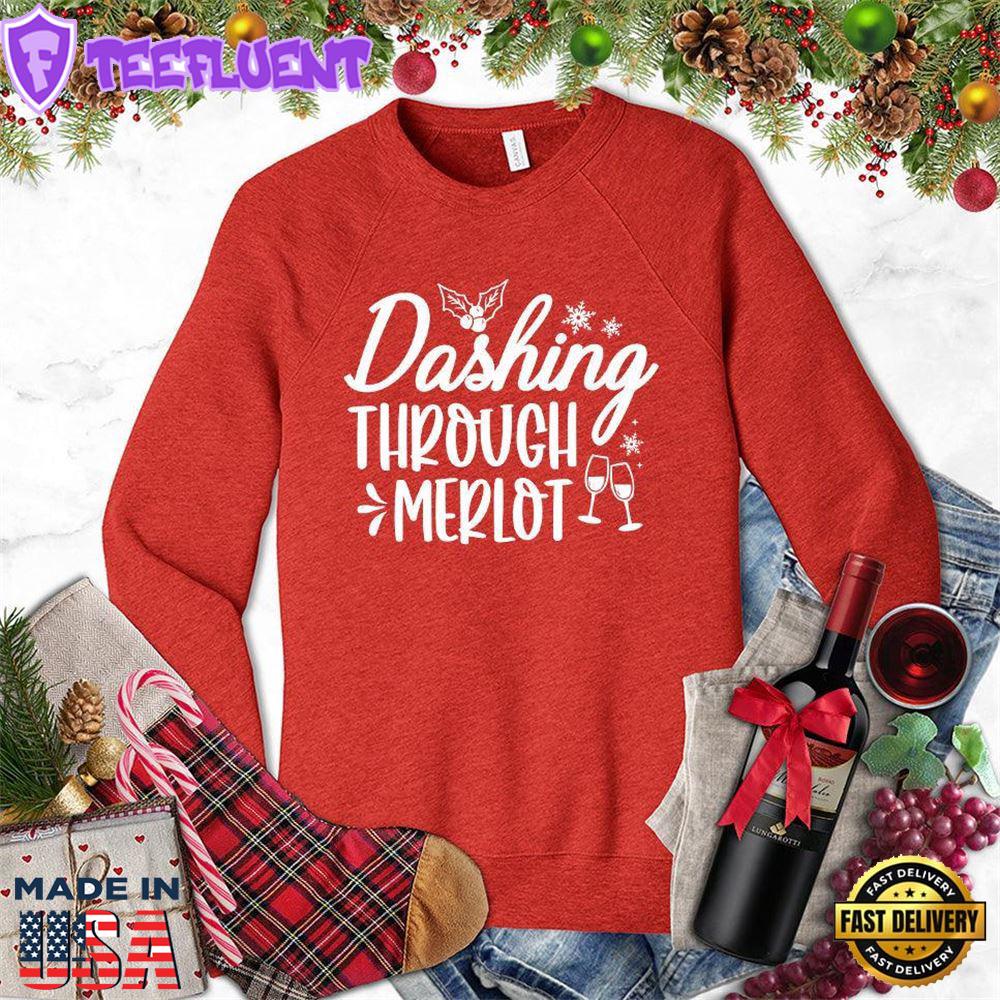 Dashing Through Merlot Sweatshirt