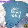 Dogs Travel Coffee T-Shirt