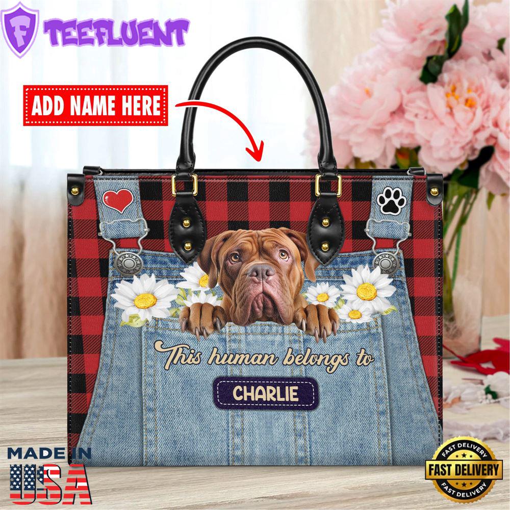 Dogues de Bordeaux Dog This Human Belongs To Leather Handbag