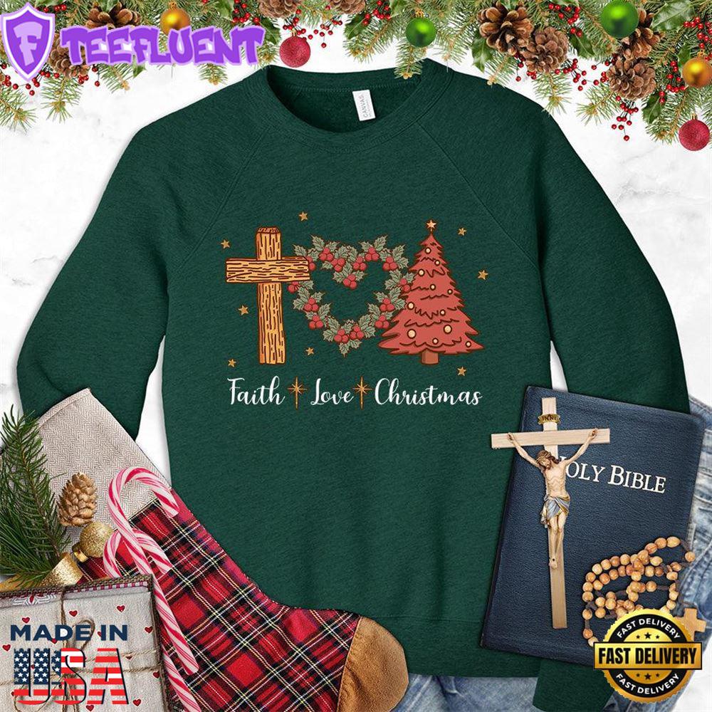Faith Love Christmas Colored Edition Sweatshirt