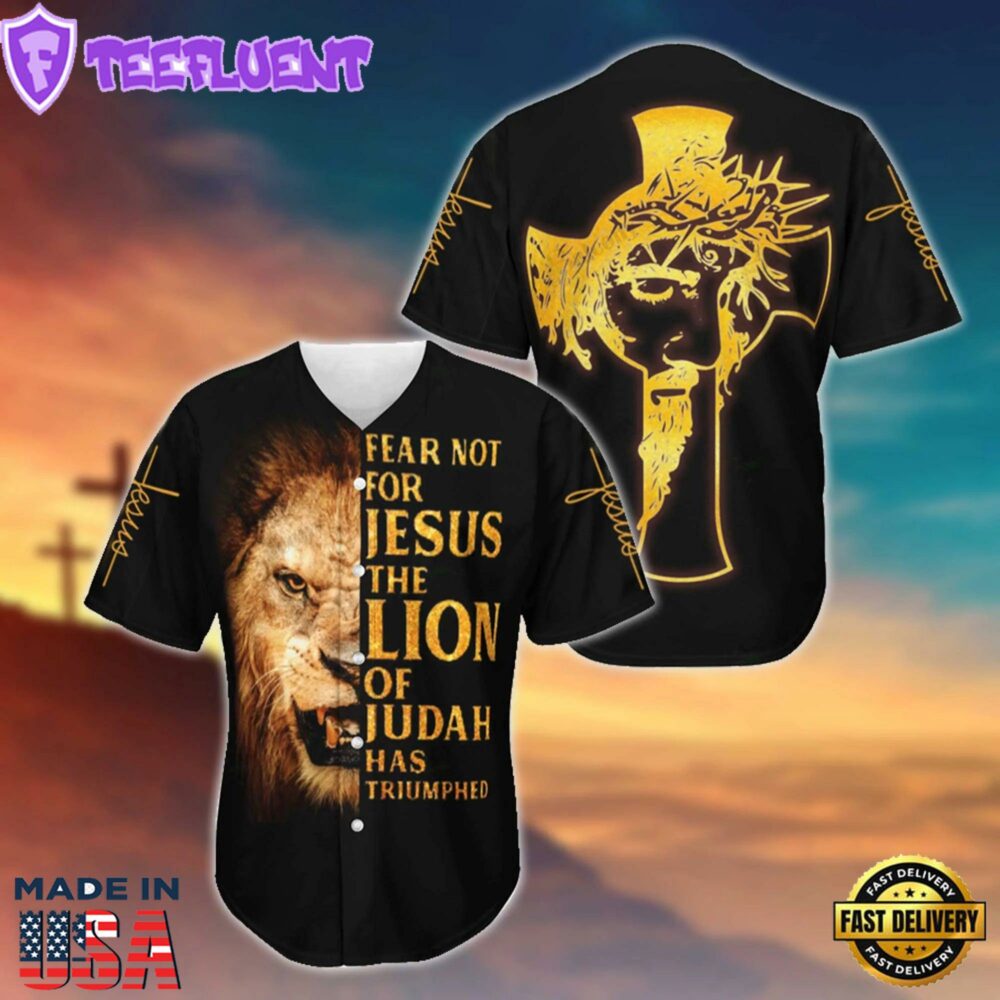 Fear Not For Jesus The Lion Of Judah Has Triumphed Printed 3D Baseball Jersey For Men and Women
