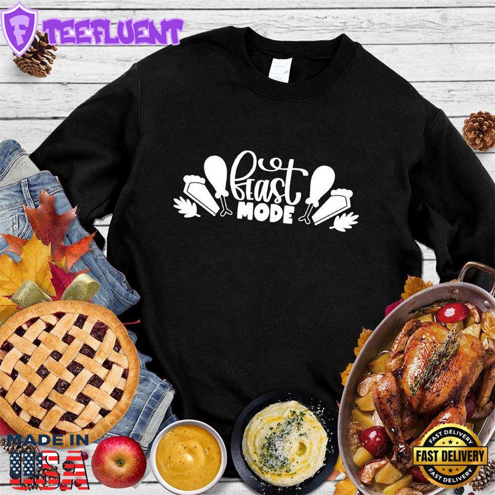 Feast Mode Sweatshirt