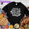 Gather Here With Grateful Hearts Sweatshirt