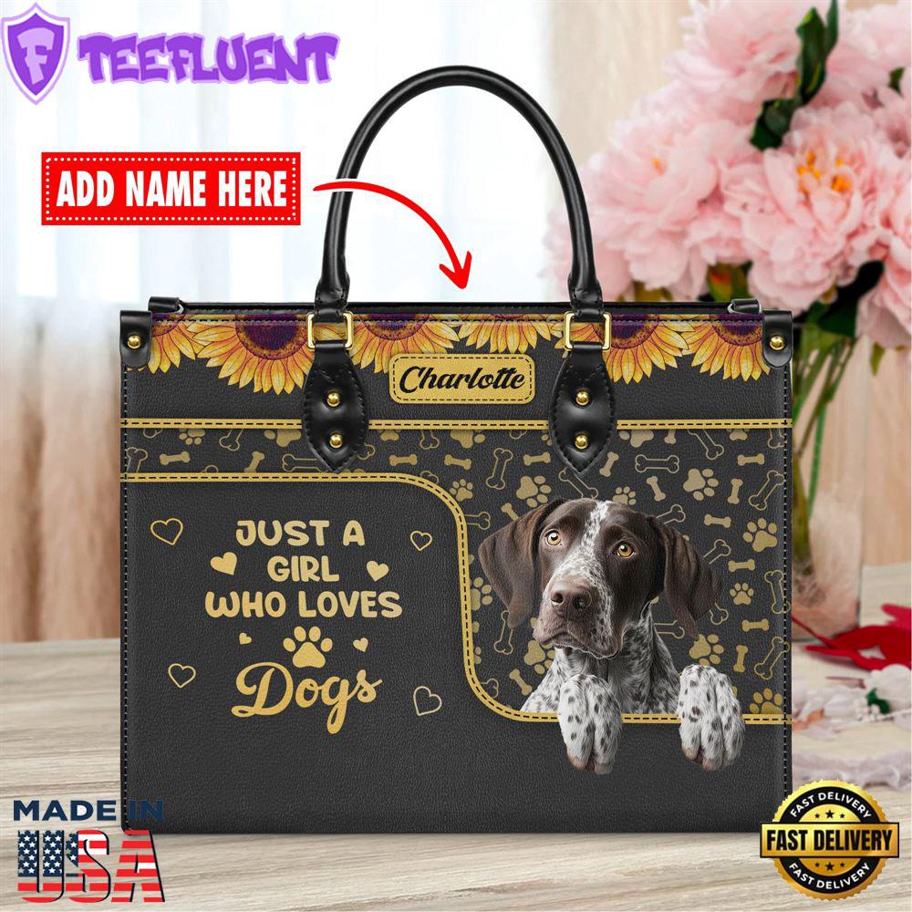 German Shorthaired Pointer Dog Just A Girl Who Loves Dogs Leather Handbag