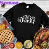 Give Thanks Sweatshirt
