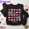 God Is Love Christian Sweatshirt