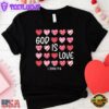 God Is Love Unisex T-Shirt