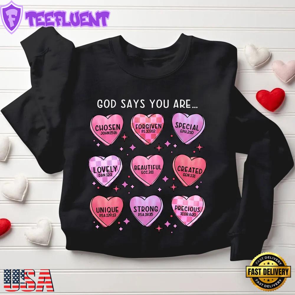 God Says You Are Chosen Christian Sweatshirt