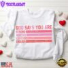 God Says You are Strong Worthy Loved Enough Christian Sweatshirt